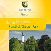 Ausschnitt aus dem NaturErlebnis-Flyer (Vorderseite) des Landkreises Greiz ©. Zum Download s.a. Webseite der Greizer Parkfreunde unten.